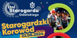 Wielkie święto miasta. Dni Starogardu Gdańskiego 2024