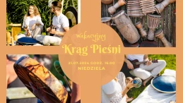 'Będziemy śpiewać mantry, pieśni mocy oraz improwizować'. Krąg Pieśni w Tczewie