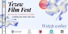 Tczew Film Fest. Jakie filmy zobaczymy na Bulwarze Nadwiślańskim?