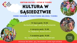 Kultura w sąsiedztwie. Wakacje w Tczewie