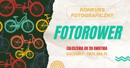 "FOTOROWER" - Ruszył konkurs od Towarzystwa Milośników Ziemi Świeckiej