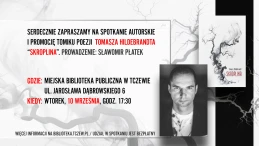 Opowie o swoim najnowszym tomiku wierszy. Spotkanie z Tomaszem Hildebrandtem