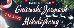 Jarmark Mikołajkowy w Gniewie. Co przygotowali organizatorzy?